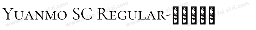 Yuanmo SC Regular字体转换